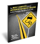 The Most Complete Book on Advanced Defensive Driving